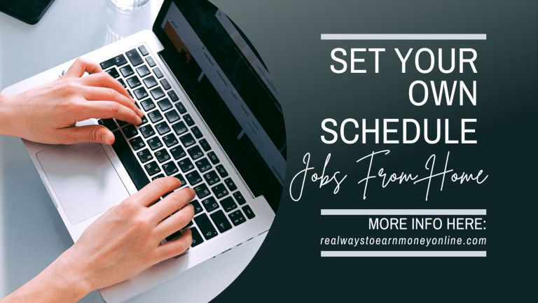 11 Set Your Own Schedule Jobs To Do From Home